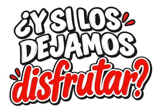 ¿Y si los dejamos disfrutar?